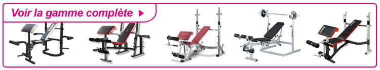 Voir toute la gamme des bancs de musculation à charges libres Gamme complète banc musculation charge libre